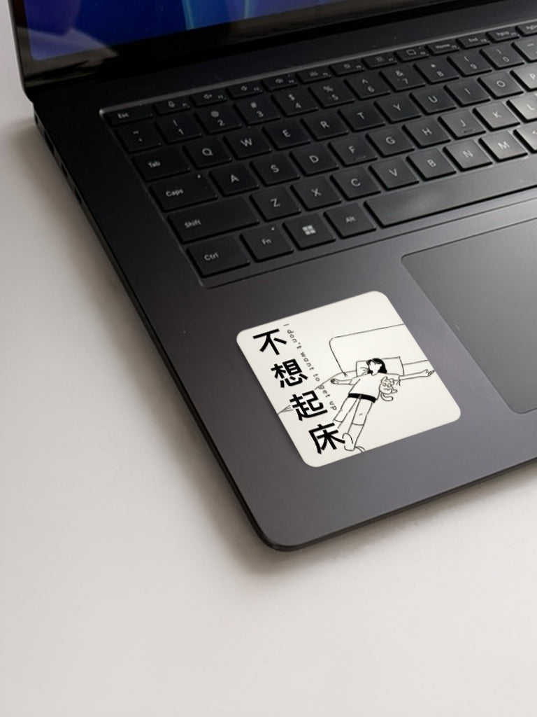i don't want to get up Sticker