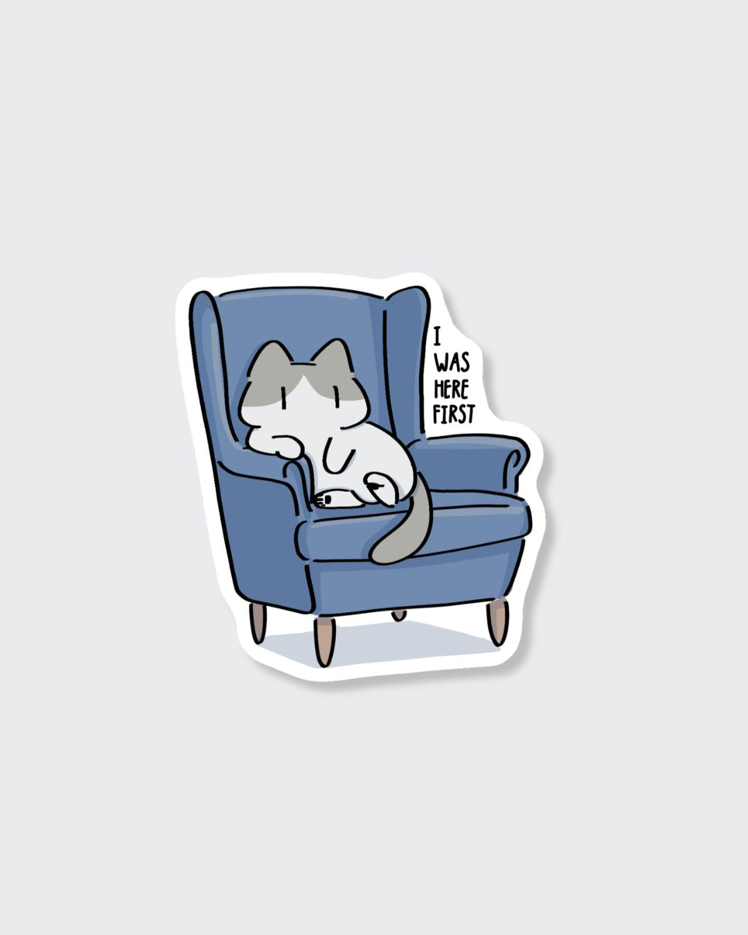 I was here first Sticker