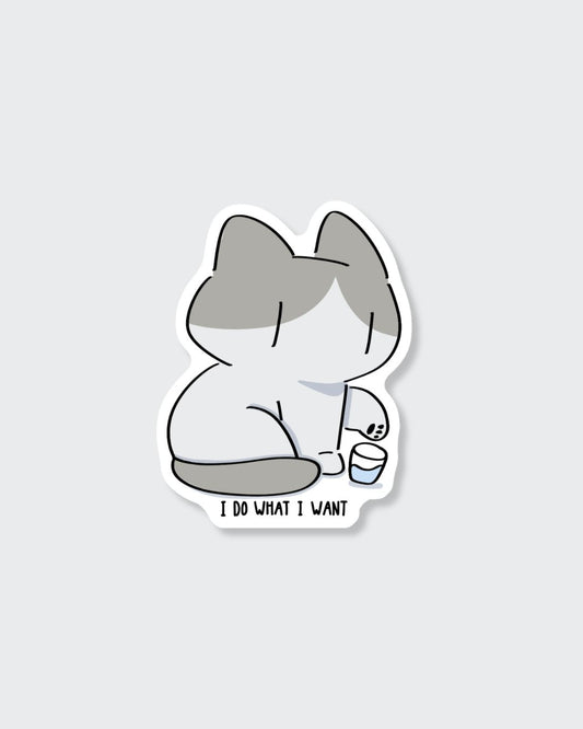 I do what I want Sticker